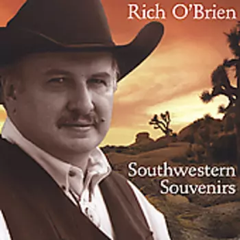 Rich O'Brien: Southwestern Souvenirs