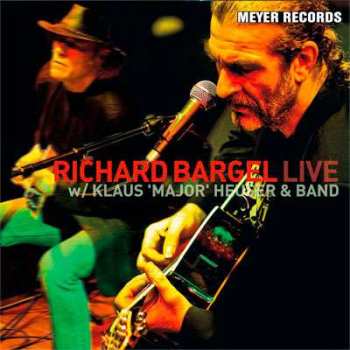 CD Richard Bargel: Live