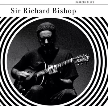 Richard Bishop: 7-magrebh Blues