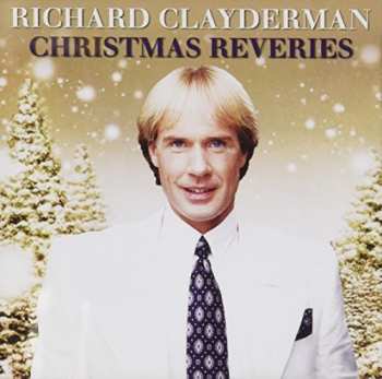 Album Richard Clayderman: Christmas Reveries