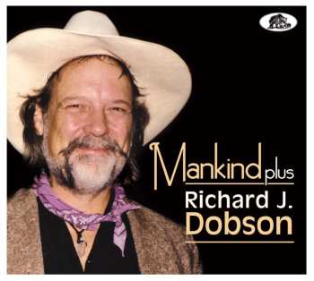 CD Richard Dobson: Mankind Plus