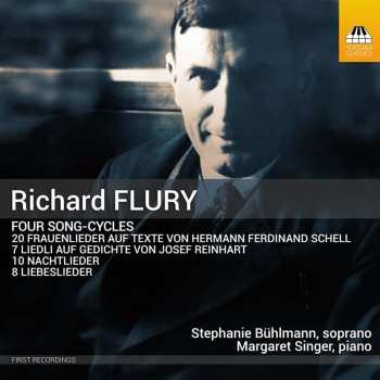 CD Richard Flury: Four Song-Cycles