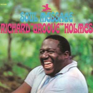 LP Richard "Groove" Holmes: Soul Message
