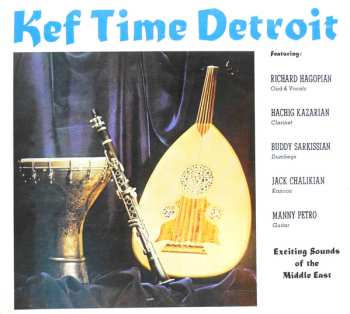 CD Richard Hagopian: Kef Time Detroit 