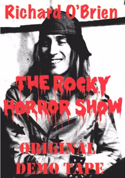 Richard O'Brien: The Rocky Horror Show Original Demo Tape