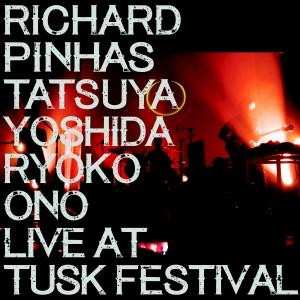 LP Richard Pinhas: Live At Tusk Festival