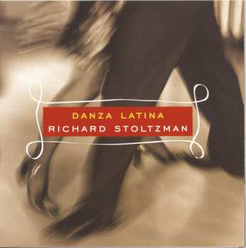 Album Richard Stoltzman: Danza Latina
