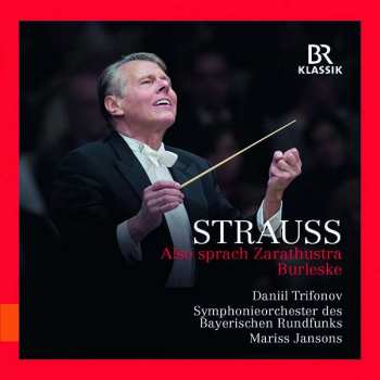 CD Richard Strauss: Also Sprach Zarathustra; Burleske