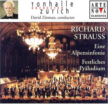 Album Richard Strauss: Eine Alpensinfonie; Festliches Präludium