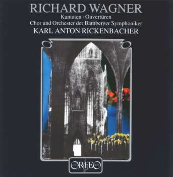CD Richard Wagner: Kantaten - Ouvertüren
