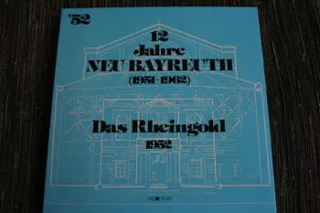 Das Rheingold 1952 - Vorabend Zu Dem Bühnenfestspiel "Der Ring Des Nibelungen"