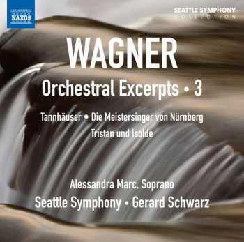 CD Gerald Schwarz: Wagner Orchestra Excerpts 3