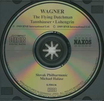 CD Richard Wagner: The Flying Dutchman ● Tannhäuser ● Lohengrin (Orchestral Highlights)
