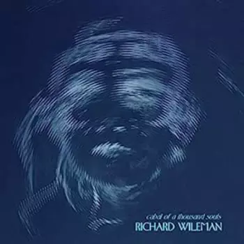 Richard Wileman: Cabal Of A Thousand Souls