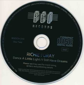 2CD Richie Furay: I've Got A Reason/Dance A Little Light/I Still Have Dreams