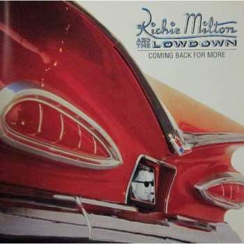 Album Richie Milton And The Lowdown: Coming Back For More