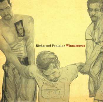 CD Richmond Fontaine: Winnemucca