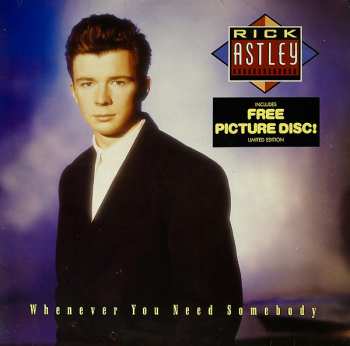 LP/SP Rick Astley: Whenever You Need Somebody PIC | LTD