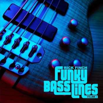 Album Rick Finch: Funky Bass Lines, Vol. 1