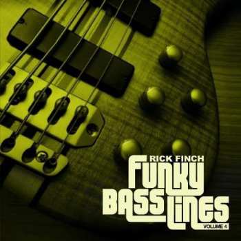 Album Rick Finch: Funky Bass Lines, Vol. 4
