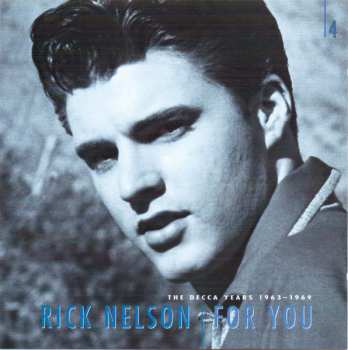 6CD/Box Set Ricky Nelson: For You - The Decca Years 1963-1969