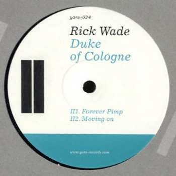LP Rick Wade: Duke Of Cologne