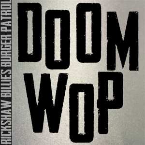 LP Rickshaw Billie's Burger Patrol: Doom Wop