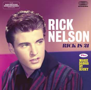 Album Ricky Nelson: Rick Is 21 + More Songs By Ricky