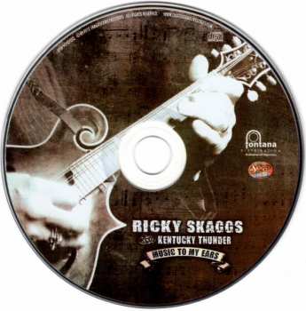 CD Ricky Skaggs & Kentucky Thunder: Music To My Ears