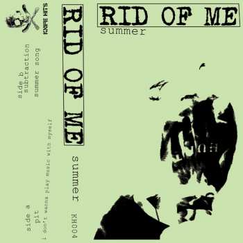 MC Rid Of Me: Summer
