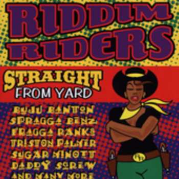 Album Riddim Riders: Straight From Yard