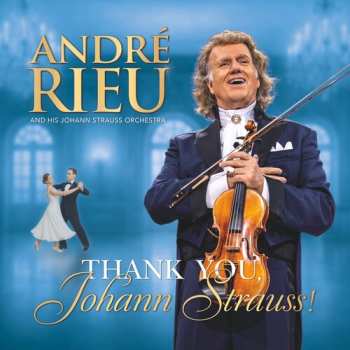 Album Rieu,andre: Thank You Johann Strauss