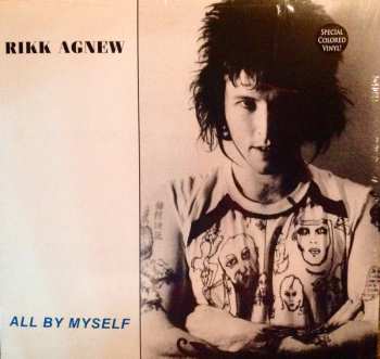 LP Rikk Agnew: All By Myself CLR