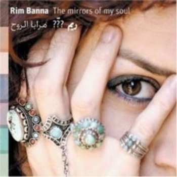 CD Rim Banna: مرايا الروح   The Mirrors Of My Soul