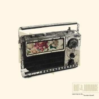 Album Riot For Romance: Learning To Unburden Myself