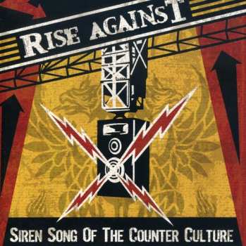 CD Rise Against: Siren Song Of The Counter Culture