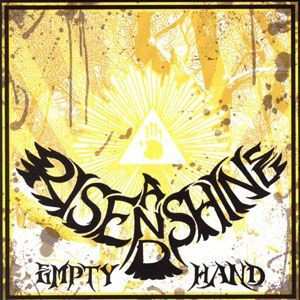 CD Rise And Shine: Empty Hand