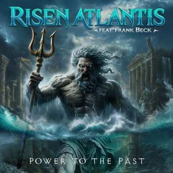 Album Risen Atlantis: Power To The Past