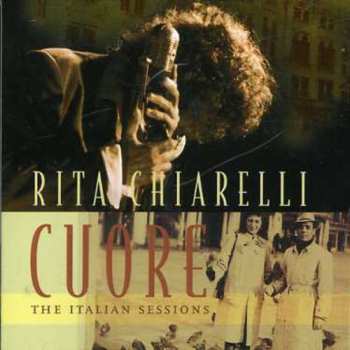 Album Rita Chiarelli: Cuore: The Italian Sessions