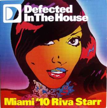 LP Riva Starr: Defected In The House - Miami '10 EP1