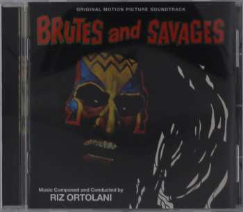 CD Riz Ortolani: Brutes And Savages (Original Motion Picture Soundtrack) LTD