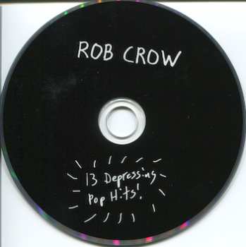 CD Rob Crow: He Thinks He's People