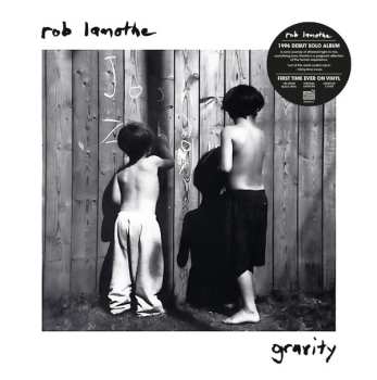 LP Rob Lamothe: Gravity