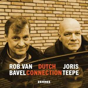 Album Rob Van Bavel & Joris Teepe: Dutch Connection