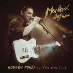 CD/DVD Robben Ford & The Blue Line: Live At The Montreux Jazz Festival 1993