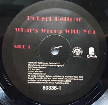 LP Robert Belfour: What's Wrong With You