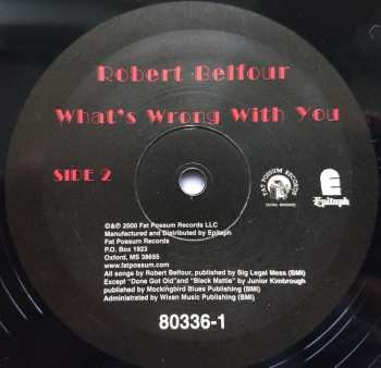 LP Robert Belfour: What's Wrong With You