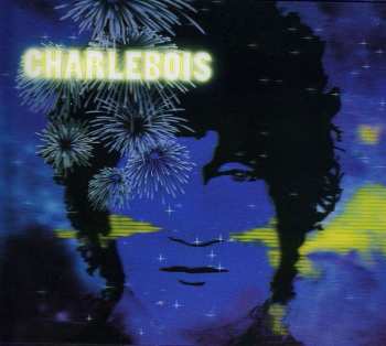 Album Robert Charlebois: Tout Est Bien