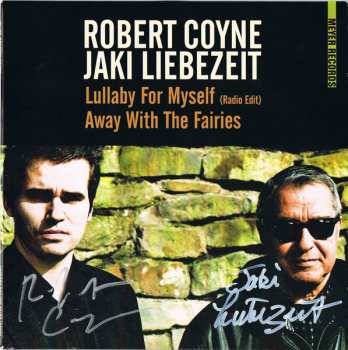 SP Robert Coyne: Lullaby For Myself / Away With The Fairies LTD