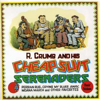 CD Robert Crumb And His Cheap Suit Serenaders: Chasin' Rainbows